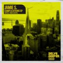 Jamie S. - Chinese Whispers (Original Mix)