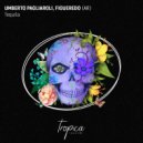 Umberto Pagliaroli, Figueredo (AR) - Tequila (Original Mix)