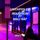 Roughion Featuring Mali Hâf - Uwchfioled (Club Mix)