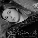 Carlotta Me - Say Something (Cover)