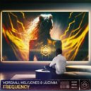 MorganJ, MelyJones & Luciana - Frequency