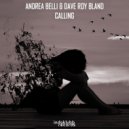 Andrea Belli & Dave Roy Bland - Calling