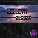 Lelleyn - Closer (Original Mix)