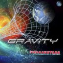 yugaavatara - Gravity