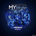 PROGREZ - Nobody (Radio Edit)