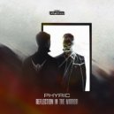 Phyric - Reflection In The Mirror (Extended Mix)