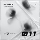 Mumboi - Time Machine (Original Mix)