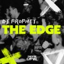 DJ Prophet - The Edge (Extended Mix)