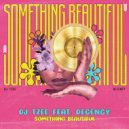 Dj Tzee Feat. Decency - Something Beautiful (Original Mix)