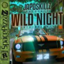 Japoskillz - Wild Night (Original Mix)
