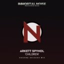 Arkett Spyndl - Children (Hagane Shizuka Remix)