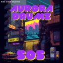Aurora Drumz - French Toast (Original Mix)