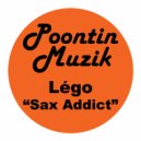 Légo - Sax Addict (Original Mix)