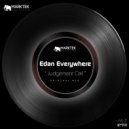 Edan Everywhere - Judgement Call (Original Mix)