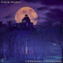 Face Plant - Cerebral Cathedral ()
