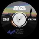 Bruno Cirano - Our Way (Original Mix)