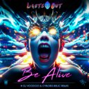Lights Out - Be Alive (Original Mix)