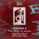 Leonidas K. - Tus Ojos (Soulis Sarris Tribal Mix)