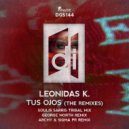 Leonidas K. - Tus Ojos (George North Mix)