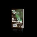 Sadies Bens - All There Is
