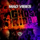 Mad Vibes - Ghostride (VIP)