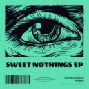 Brandon Bass - Sweet Nothings (Lay You Down)