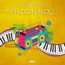 WoZa & Natika - Prog\'n Roll (Original Mix)