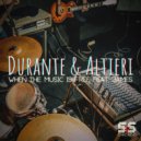 Durante & Altieri Ft. James - When The Music Is Free