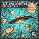 Malcolm Zeller - Space Trip (Extended Mix)