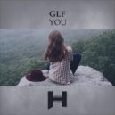 GLF - You (Original Mix)
