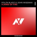 Polzn Bladz - Flames Of Fire