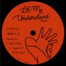 Santos - Fragment 019 \'No Me Toque\'\' (Original Mix)