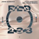 John Gibbons & Ed Talks - It\'s A Fine Day (Ed Talks Extended Remix)