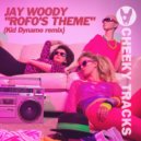 Jay Woody - Rofo\'s Theme (Kid Dynamo Remix)