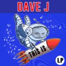 DaveJ - Not Going Out