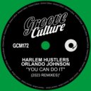 Harlem Hustlers & Orlando Johnson - You Can Do It
