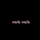 kriss beneton - maria maria (sped up)