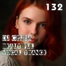 DJ GELIUS - Beautiful Vocal Trance 132 ()
