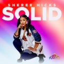Sheree Hicks, DJPope & Charles Dockins - Solid (Funkhut Original Club Vocal)
