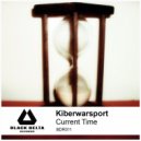 Kiberwarsport - Current Time (Original Mix)