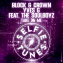 Block & Crown, The Soulboyz, Yves G - Take On Me
