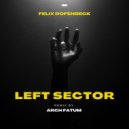 Felix Dofenbeck & Arch Fatum - Left Sector (Arch Fatum Remix)
