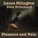 Pete Pritchard, Lance Ellington - Pleasure and Pain (Original Mix)
