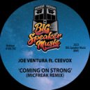 Joe Ventura & Ceevox & micFreak - Coming On Strong (feat. Ceevox)