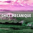 Chill Mecanique - Heartbreak Goodbye
