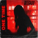 Delgado - One Time (Original Mix)