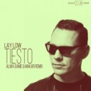 Tiesto - Lay Low