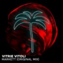 Vitrie Vitoli - Markett (Original Mix)