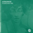 Atropate - Forgive Me (Extended Mix)