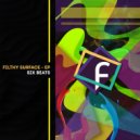 Six Beats - Filthy (Original Mix)